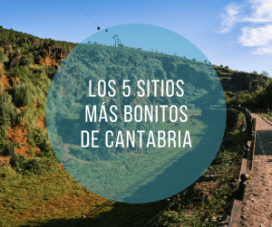 sitios más bonitos Cantabria