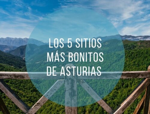 5 sitios más bonitos de Asturias