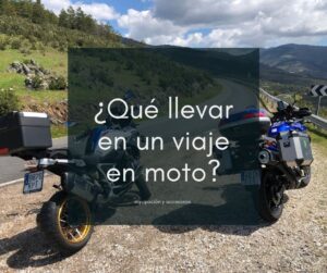 Qué llevar en viaje en moto